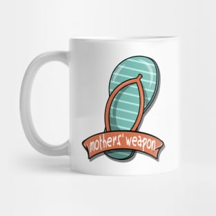 Mothers' Slippers Funny Weapon Happy International Mother's Day 2022 Mug